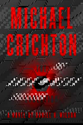 The Andromeda Evolution by Michael Crichton (Andromeda #2)