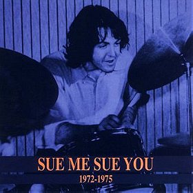 Artifacts III - CD 2 - Sue Me Sue You: 1972-1975
