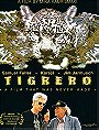 Tigrero: A Film That Was Never Made                                  (1994)