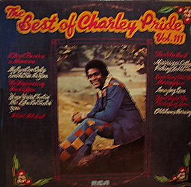 The best of Charley Pride: Volume III [Vinyl]