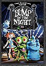 Bump in the Night                                  (1994-1995)