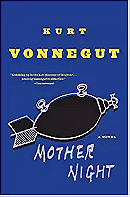 Mother Night: A Novel