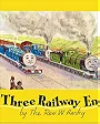 Railway Series No. 1: The Three Railway Engines (Classic Thomas the Tank Engine)
