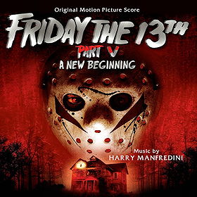 Friday the 13th, Part V: A New Beginning (Original Motion Picture Soundtrack)