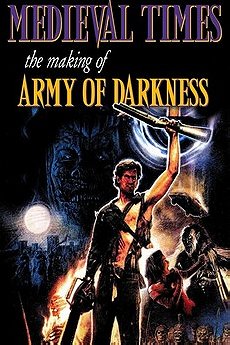 Medieval Times: The Making of 'Army of Darkness'