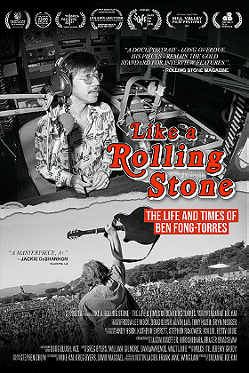 Like a Rolling Stone: The Life  Times of Ben Fong-Torres