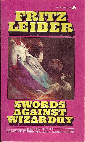 Swords Against Wizardry (Swords Series #4)