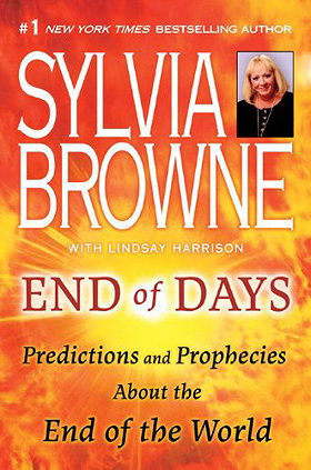 End of Days: Predictions and Prophecies About the End of the World