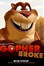 Gopher Broke (2004)
