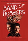 Band of Robbers                                  (2015)