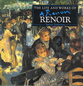 The Life and Works of Renoir
