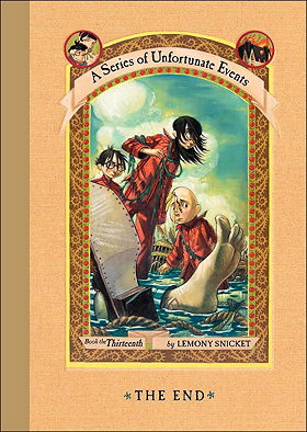 The End (A Series of Unfortunate Events, Book 13)