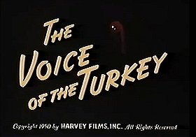 Voice of the Turkey