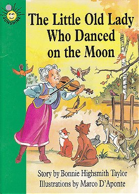 The little old lady who danced on the moon (Sunshine fiction)
