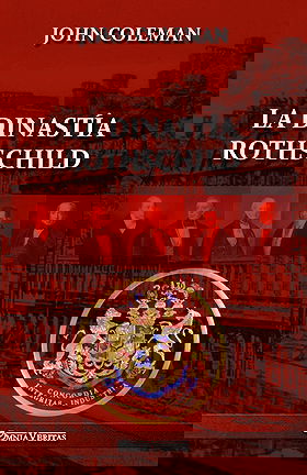 LA DINASTÍA ROTHSCHILD 