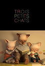 Trois Petits Chats