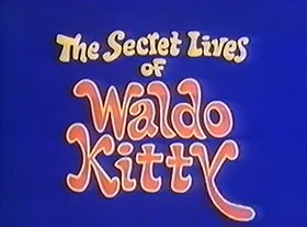 The Secret Lives of Waldo Kitty