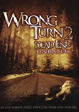 Wrong Turn 2: Dead End (Unrated)