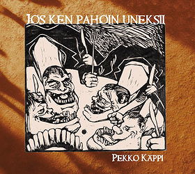 Jos Ken Pahoin Uneksii [Explicit]