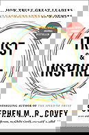 Trust and Inspire: How Truly Great Leaders Unleash Greatness in Others