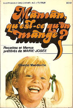 Maman quest-ce qu'on mange? 