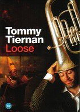 Tommy Tiernan - Loose
