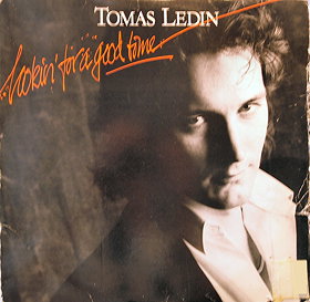 Tomas Ledin - Lookin' for a good time [Vinyl]