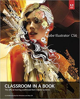 Adobe Illustrator CS6: Classroom in a Book