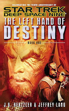 The Left Hand of Destiny Book One of Two (Star Trek: Deep Space Nine)