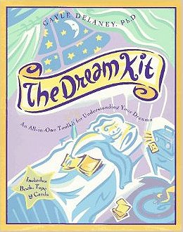 The Dream Kit: An All-In-One Toolkit for Understanding Your Dreams