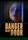 Danger Next Door