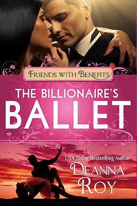 The Billionaire's Ballet (Friends with Benefits)