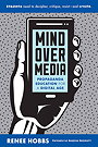 MIND OVER MEDIA — PROPAGANDA EDUCATION FOR A DIGITAL AGE