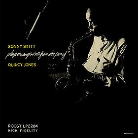 Sonny Stitt Plays Arrangements from the Pen of Quincy Jones