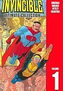 Invincible: The Ultimate Collection Volume 1: v. 1