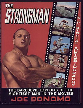 The Strongman: A Pictorial Biography