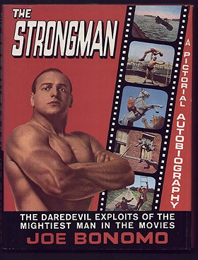 The Strongman: A Pictorial Biography