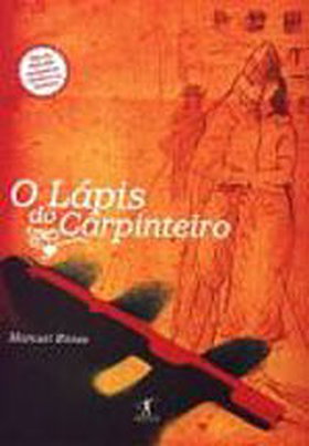 O Lapis Do Carpinteiro / the Carpenter's Pencil (Narrativa)