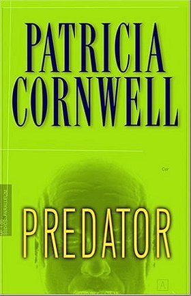 Predator (Kay Scarpetta Mystery) Patricia Cornwell