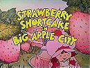 Strawberry Shortcake in Big Apple City                                  (1981)