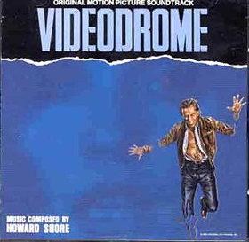 Videodrome: Original Motion Picture Soundtrack