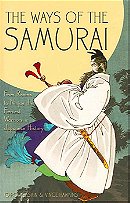 Ways of the Samurai from Ronins to Ninja