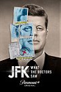 JFK: What the Doctors Saw