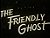 The Friendly Ghost