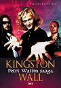 Kingston Wall - Petri Wallin saaga