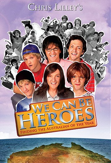 We Can Be Heroes                                  (2005-2005)