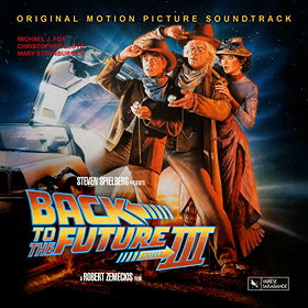 Back to the Future Part III (Original Motion Picture Soundtrack)