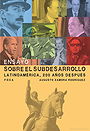 ENSAYO SOBRE EL SUBDESARROLLO LATINOAMÉRICA, 200 AÑOS DESPUÉS