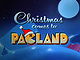 Christmas Comes to PacLand