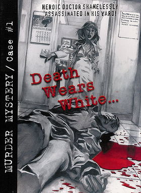 Death Wears White...